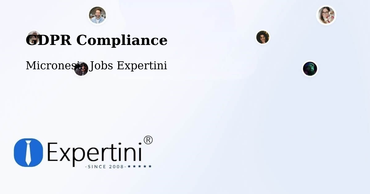 EU GDPR Compliance Statement – Micronesia - Micronesia Jobs Expertini