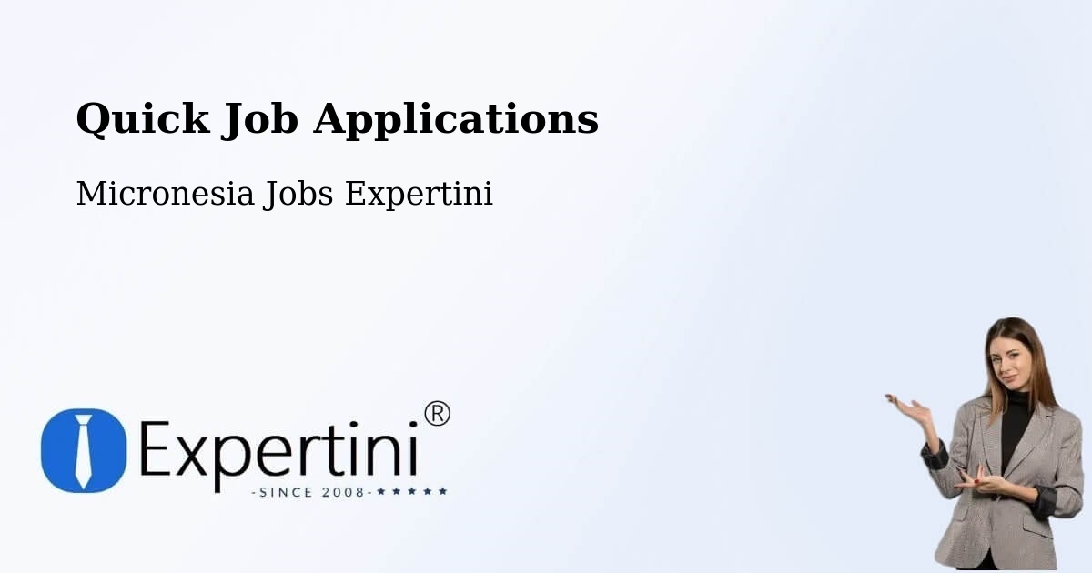 Quick Apply Feature – Micronesia - Micronesia Jobs Expertini